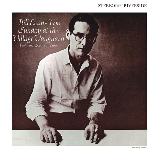 Bill Evans Trio — Sunday At The Village Vanguard